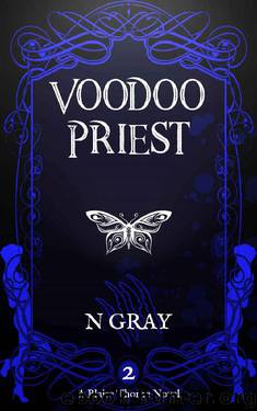 Voodoo Priest (Blaire Thorne Book 2) by N Gray