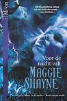 Voor de nacht valt by Maggie Shayne