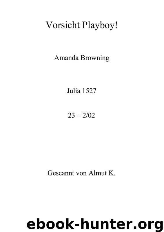 Vorsicht Playboy by Amanda Browning