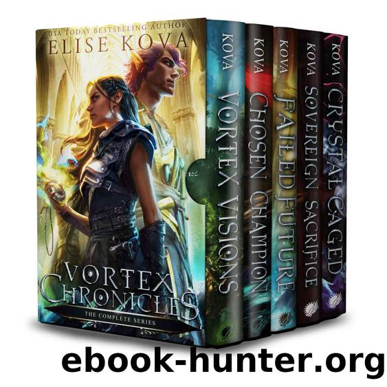 Vortex Chronicles: The Complete Series by Kova Elise & Kova Elise
