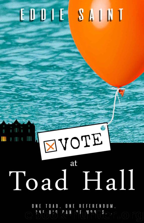 Vote at Toad Hall by Eddie Saint