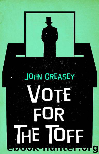 Vote for The Toff by John Creasey