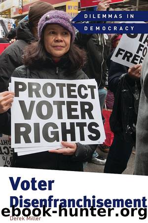 Voter Disenfranchisement by Derek Miller