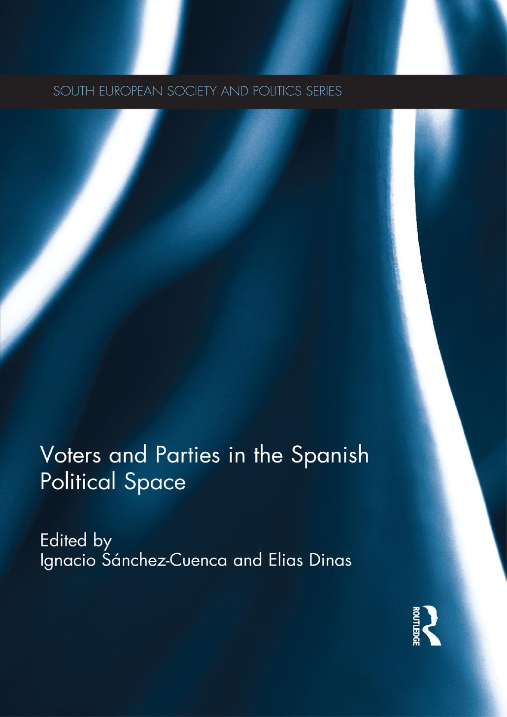 Voters and Parties in the Spanish Political Space by Ignacio Sanchez-Cuenca; Elias Dinas