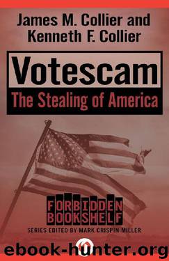 Votescam: The Stealing of America (Forbidden Bookshelf) by James M. Collier & Kenneth F. Collier