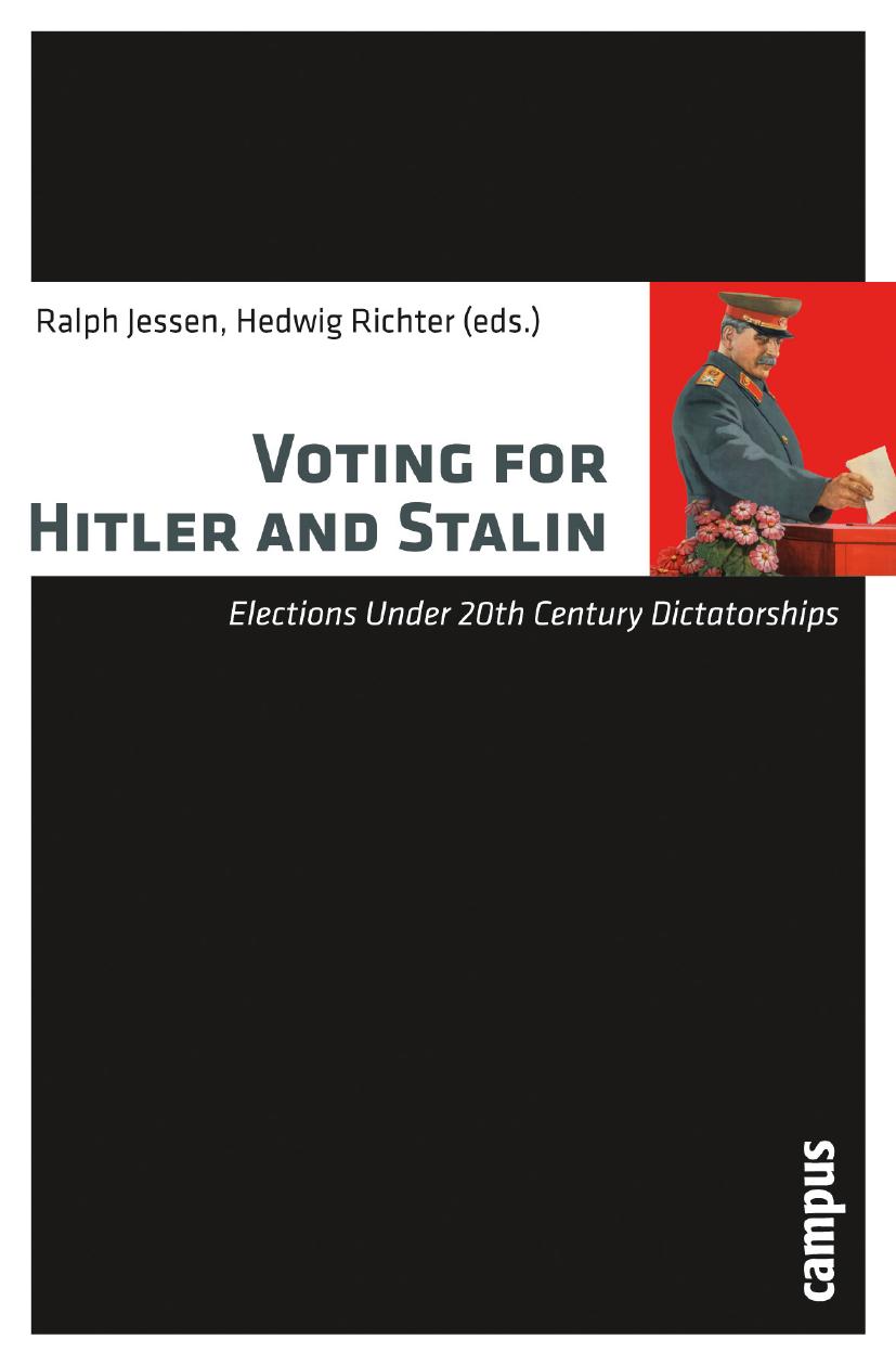 Voting for Hitler and Stalin by Ralph Jessen Hedwig Richter (eds.)