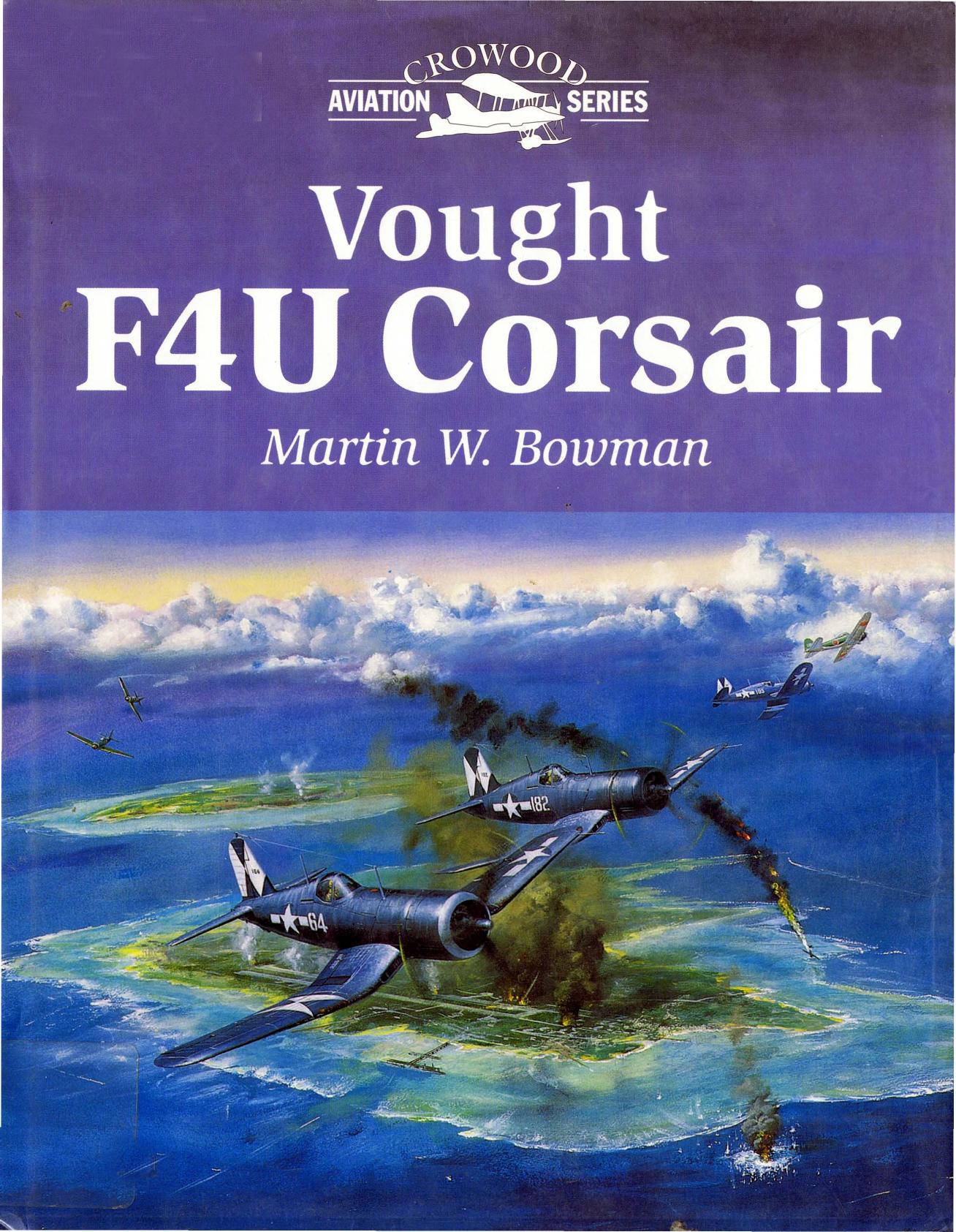 Vought F4U Corsair (Crowood Aviation Series) by Unknow