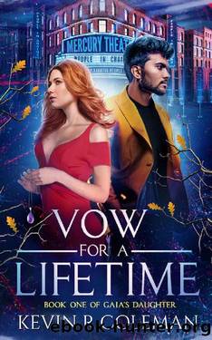 Vow for a Lifetime: Book One of Gaia's Daughter by Kevin R Coleman