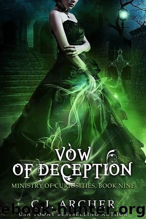 Vow of Deception: Ministry of Curiosities, Book #9 by C.J. Archer