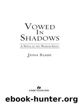 Vowed in Shadows by Jessa Slade