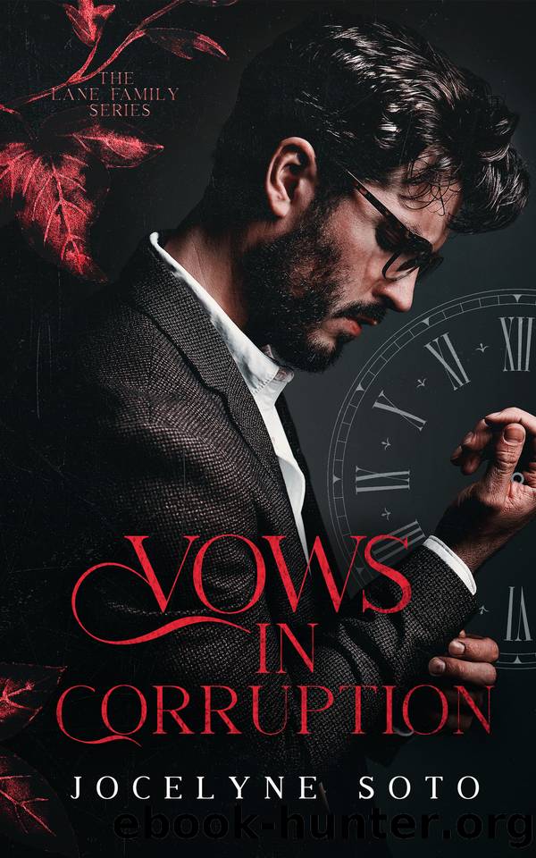Vows In Corruption: A Billionaire Romance (The Lane Family Series Book 1) by Jocelyne Soto