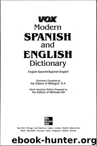 Vox Modern Spanish and English Dictionary by Vox