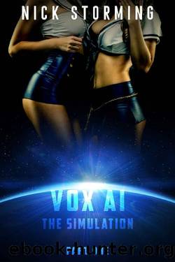 Vox-AI: The Simulation: Book One: A Space Harem by Nick Storming