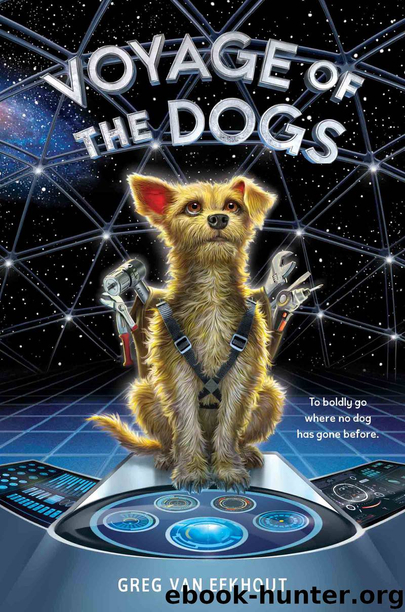 Voyage of the Dogs by Greg Van Eekhout
