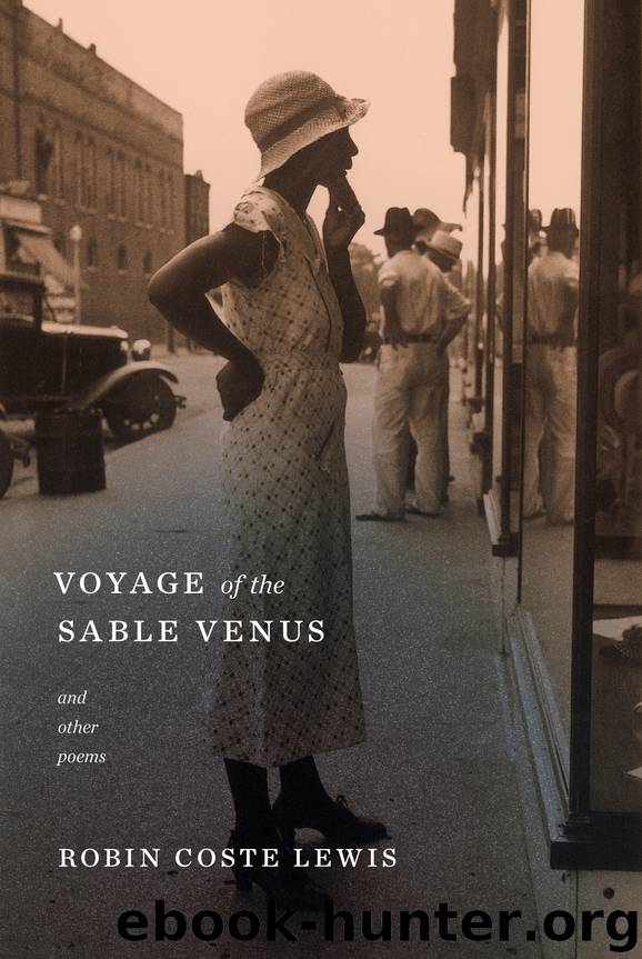 Voyage of the Sable Venus by Robin Coste Lewis