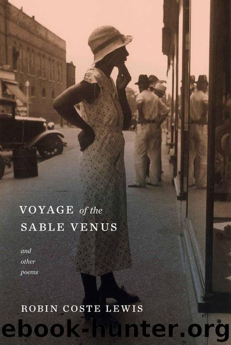 Voyage of the Sable Venus: and Other Poems by Lewis Robin Coste