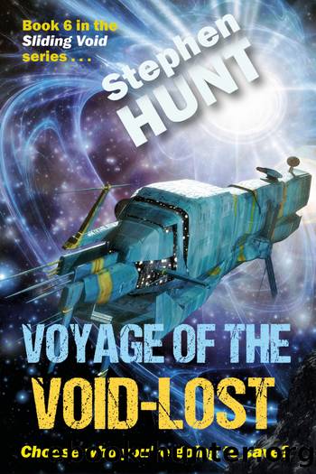 Voyage of the Void-Lost by Stephen Hunt