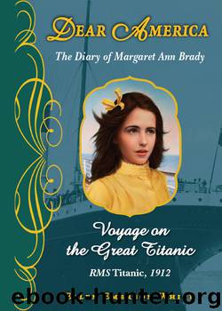 Voyage on the Great Titanic by Ellen Emerson White