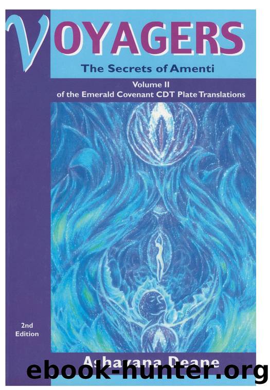 Voyagers The Secrets of Amenti Volume II by E'Asha A. Arhayas
