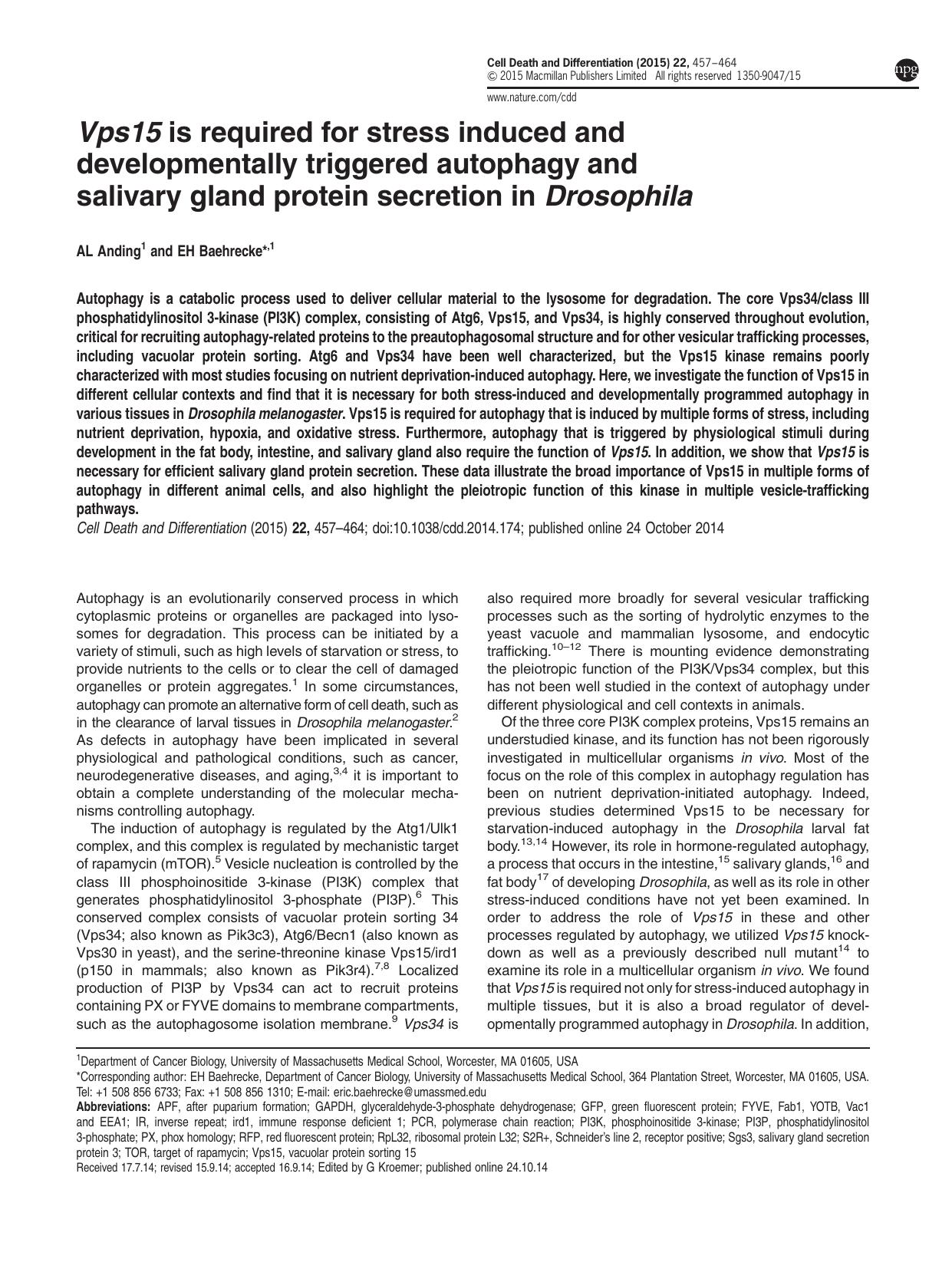 Vps15 is required for stress induced and developmentally triggered autophagy and salivary gland protein secretion in Drosophila by A L Anding & E H Baehrecke &