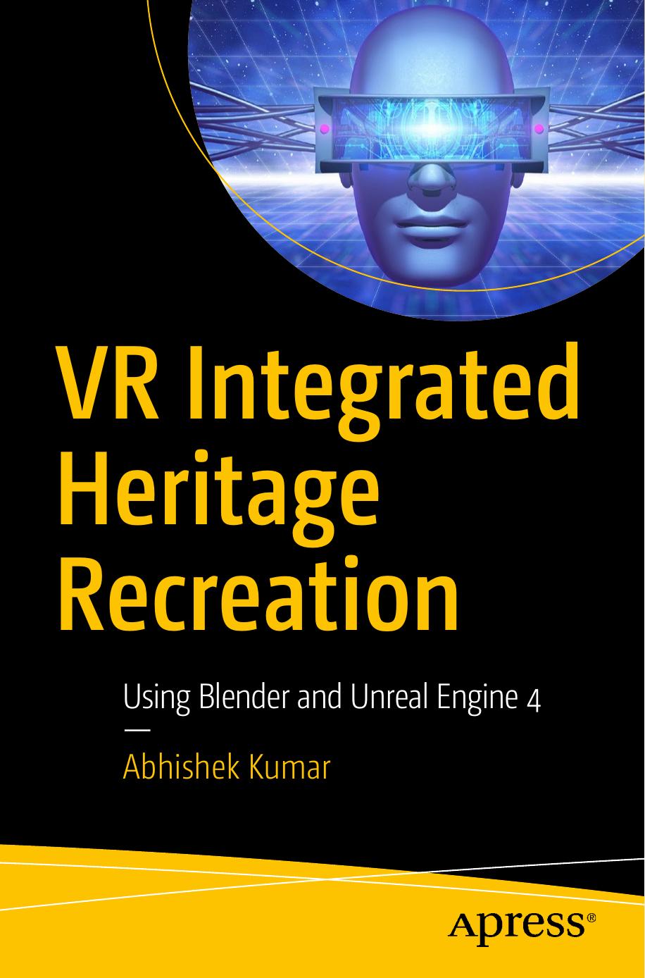 Vr Integrated Heritage Recreation by Using Blender & Unreal Engine 4