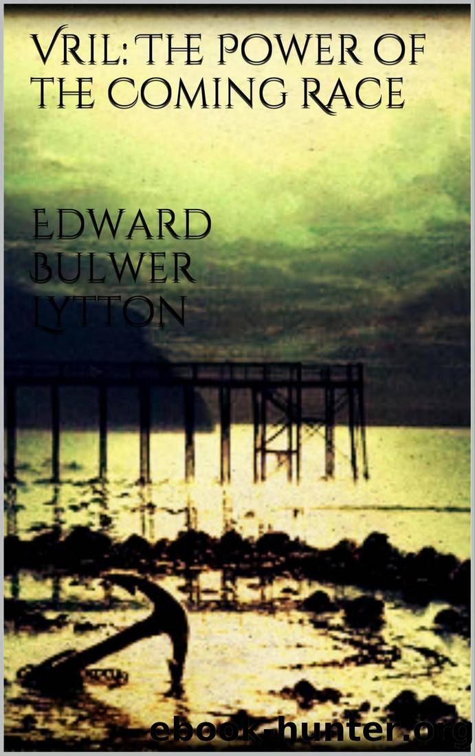 Vril_The Power of the Coming Race by Edward Bulwer Lytton