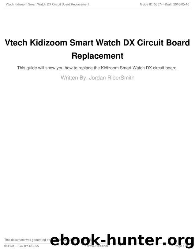Vtech Kidizoom Smart Watch DX Circuit Board Replacement by Unknown