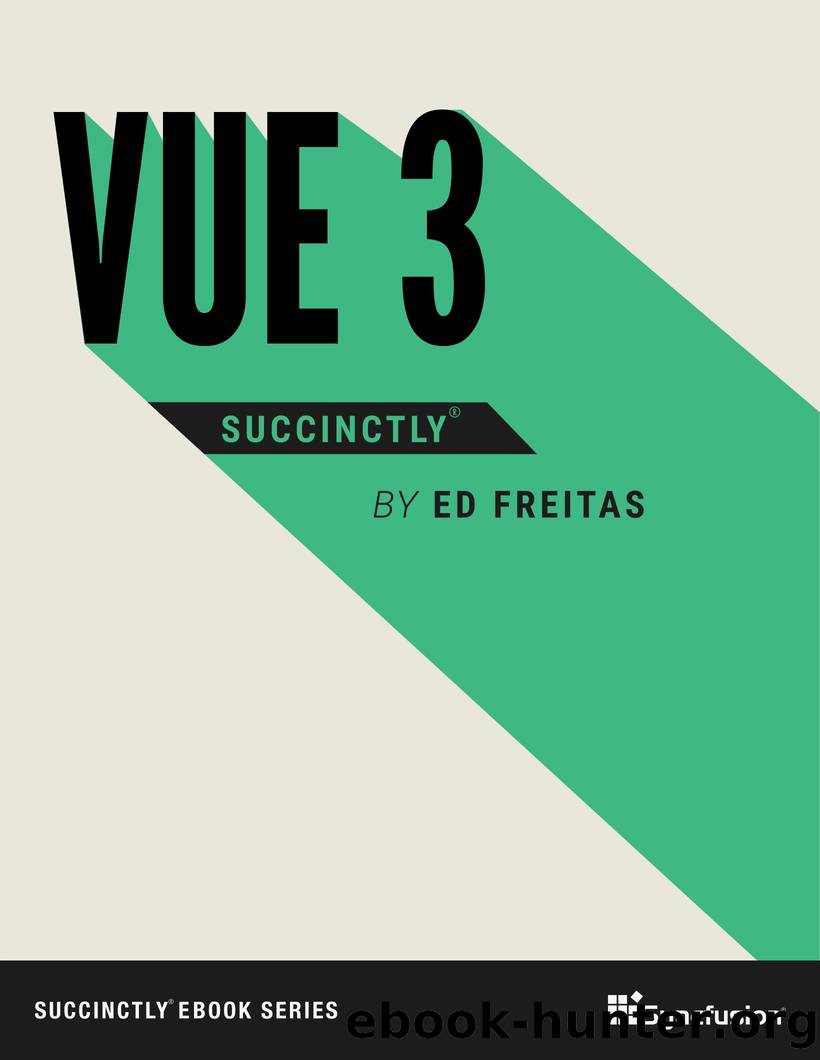 Vue 3 Succinctly by Ed Freitas