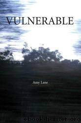 Vulnerable ( Little Goddess Series 1) by Amy Lane