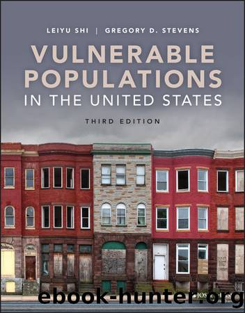 Vulnerable Populations in the United States by Leiyu Shi & Gregory D. Stevens