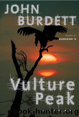 Vulture Peak: A Royal Thai Detective Novel (5) by John Burdett