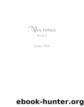 Vultures by Laura Mae
