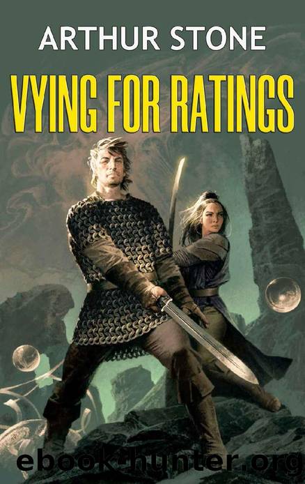 Vying for Ratings (Alpha LitRPG Book 6) by Arthur Stone