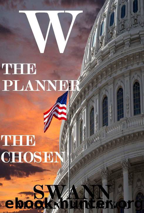 W: The Planner, The Chosen by Alexandra Swann & Joyce Swann