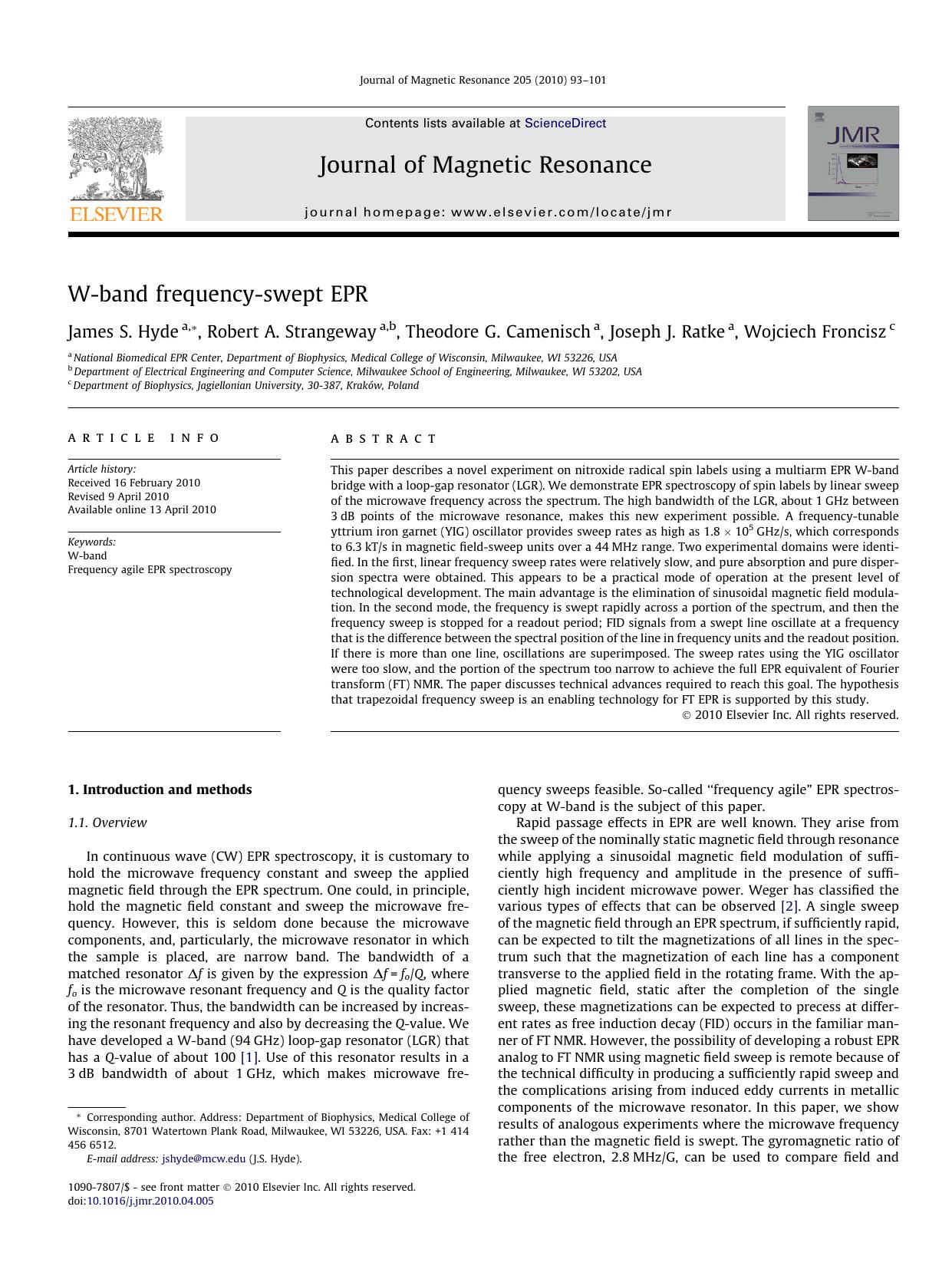 W-band frequency-swept EPR by James S. Hyde; Robert A. Strangeway; Theodore G. Camenisch; Joseph J. Ratke; Wojciech Froncisz