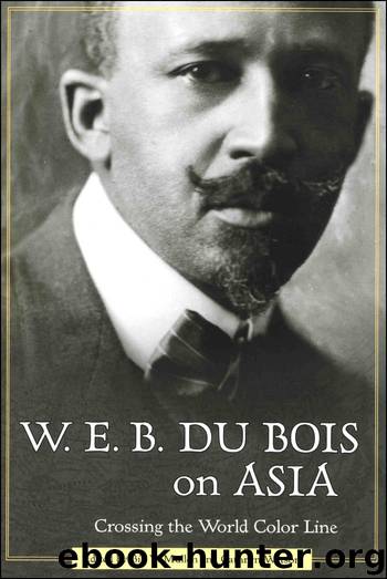 W. E. B. Du Bois on Asia by Mullen Bill V.; Watson Cathryn; Watson Cathryn & Cathryn Watson