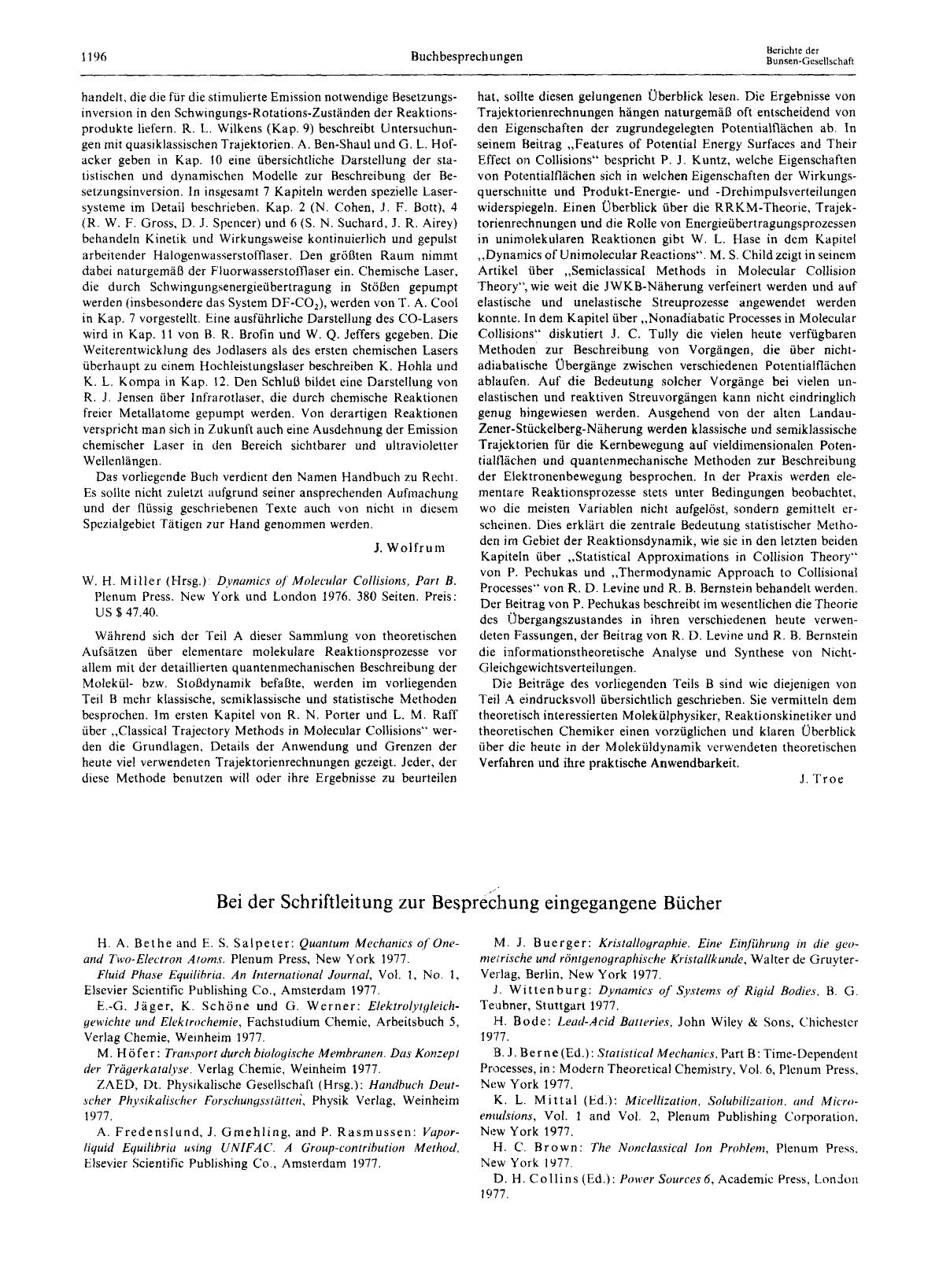 W. H. Miller (Hrsg.): Dynamics of Molecular Collisions, Part B. Plenum Press. New York und London 1976. 380 Seiten. Preis: US [dollar]47.40. by Unknown