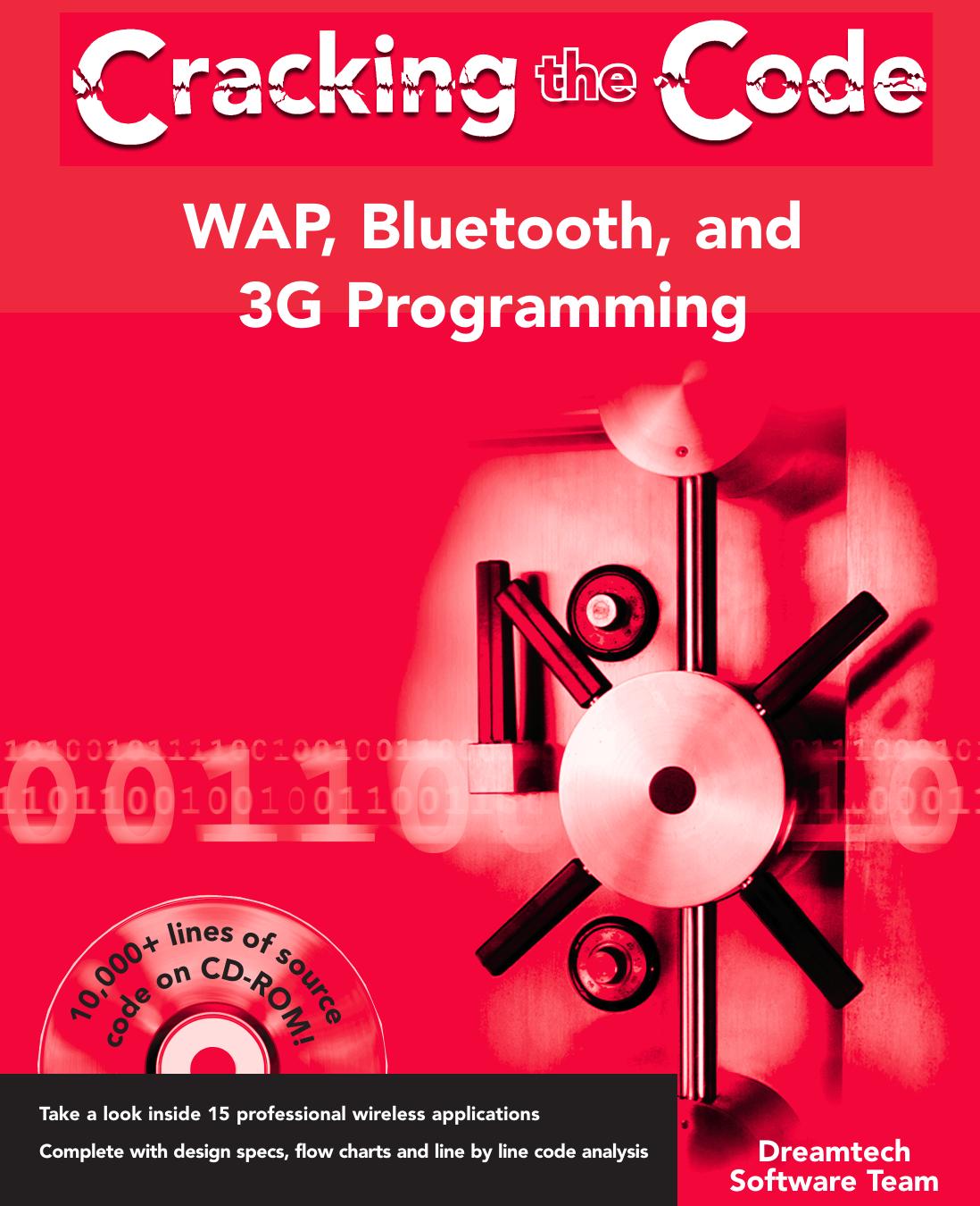 WAP, Bluetooth, and 3G Programming - Cracking the Code by Unknown