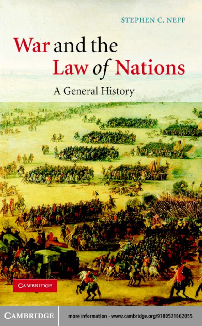 WAR AND THE LAW OF NATIONS: A General History by STEPHEN C. NEFF