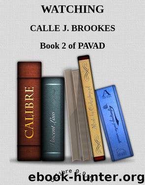 WATCHING by CALLE J. BROOKES