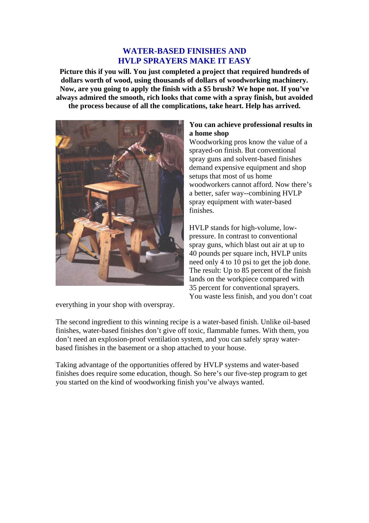 WATER-BASED FINISHES ANDHVLP SPRAYERS MAKE IT EASY by Derek Meads