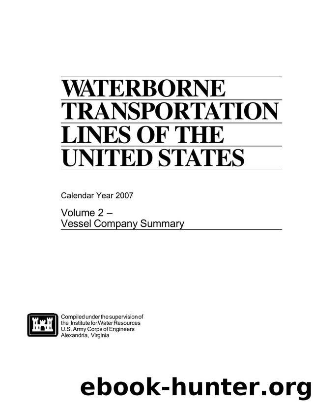 WATERBORNE TRANSPORTATIONS LINES OF THE UNITED STATES VOLUME 2 VESSEL COMPANY SUMMARY by Unknown