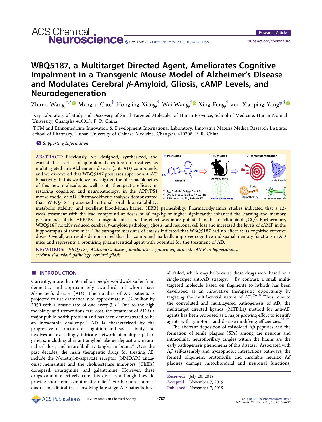 WBQ5187, a Multitarget Directed Agent, Ameliorates Cognitive Impairment in a Transgenic Mouse Model of Alzheimerâs Disease and Modulates Cerebral Î²-Amyloid, Gliosis, cAMP Levels by Zhiren Wang Mengru Cao Hongling Xiang Wei Wang Xing Feng and Xiaoping Yang