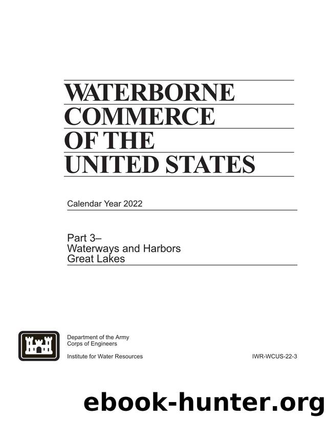WCUS Part 3 - Waterways and Harbors Great Lakes by Waterborne Commerce Statistics Center