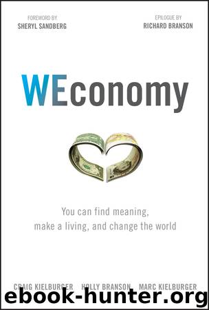WEconomy by Craig Kielburger & Holly Branson & Marc Kielburger