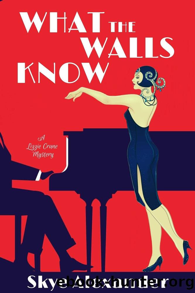 WHAT THE WALLS KNOW by Skye Alexander