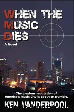 WHEN THE MUSIC DIES by Ken Vanderpool