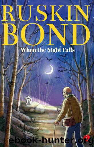 WHEN THE NIGHT FALLS by Bond & Ruskin