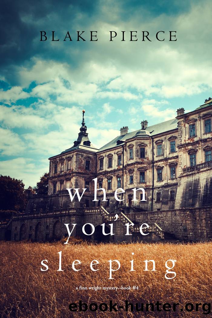 WHEN YOU'RE SLEEPING by Blake Pierce