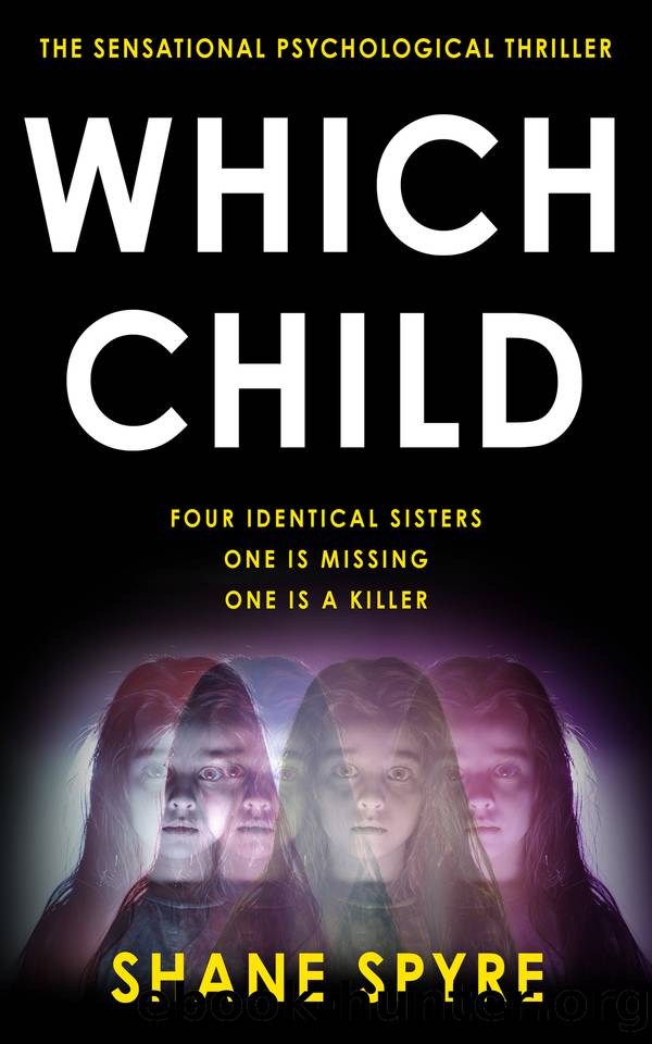 WHICH CHILD: The sensational psychological thriller by Shane Spyre
